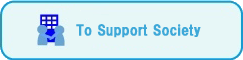 To Support Society